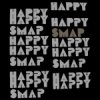 SMAP "Happy Happy SMAP"