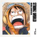 Original Soundtrack One Piece Film Strong World オリジナル・サウンドトラック 