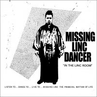 Missing Linc "In The Linc Room"