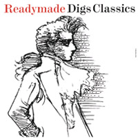 Various Artists "Readymade Digs Classics"