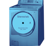 Stereolab "Excursions into "oh,a-oh" b/w "Get A Shot Of The Refrigerator""