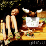 girl it's U "girl it's U"