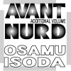 ISODA Osamu "Avant Nurd Additional Volume"