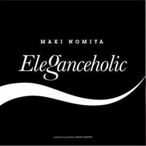 NOMIYA Maki recital Eleganceholic 野宮真貴リサイタル エレガンス中毒