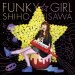 Fujisawa Shiho "Funky Girl"