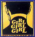 Girl Girl Girl The Historic Recordings from the Girl Girl Girl Radio Show Vol. 1 ガール ガール ガール 集大成Ⅰ野望編