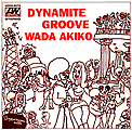 Akiko Wada Dynamite Groove Wada Akiko 和田アキ子 ダイナマイト・グル－ヴ・ワダ・アキコ