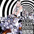Kyoko Fukada and the Two Tones Route 246 (maxi-single) 深田恭子＆The Two Tones ルート246