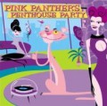 Various Artists Pink Panther Penthouse Party! オムニバス 