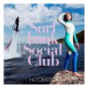 hitomitoi "Surfbank Social Club"