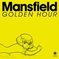 Mansfield Golden Hour マンスフィールド