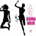 Hair "Roma o mite kara shine."