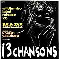 Mari Natsuki 13 Chansons 夏木マリ 13シャンソンズ