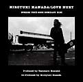 Hiroyuki Hanada Love Hurt (single) 花田裕之 ラヴ ハート