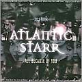Atlantic Starr All Because of You  オール ビコーズ オブ ユー