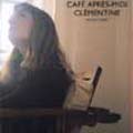 Clementine Cafe Apres-Midi ~ Les chansons brésiliennes que Clémentine chante クレモンティーヌ カフェ アプレミディ~クレモンティーヌが歌うボサノヴァ