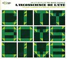City Boys City Boys Live Original Soundtrack 1999 L'Inconscience de l'été シティボーイズライブ オリジナル サウンドトラック1999 夏への無意識