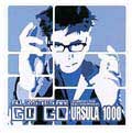 Ursula 1000 All Systems Are GoGo